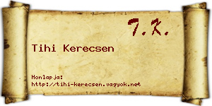 Tihi Kerecsen névjegykártya